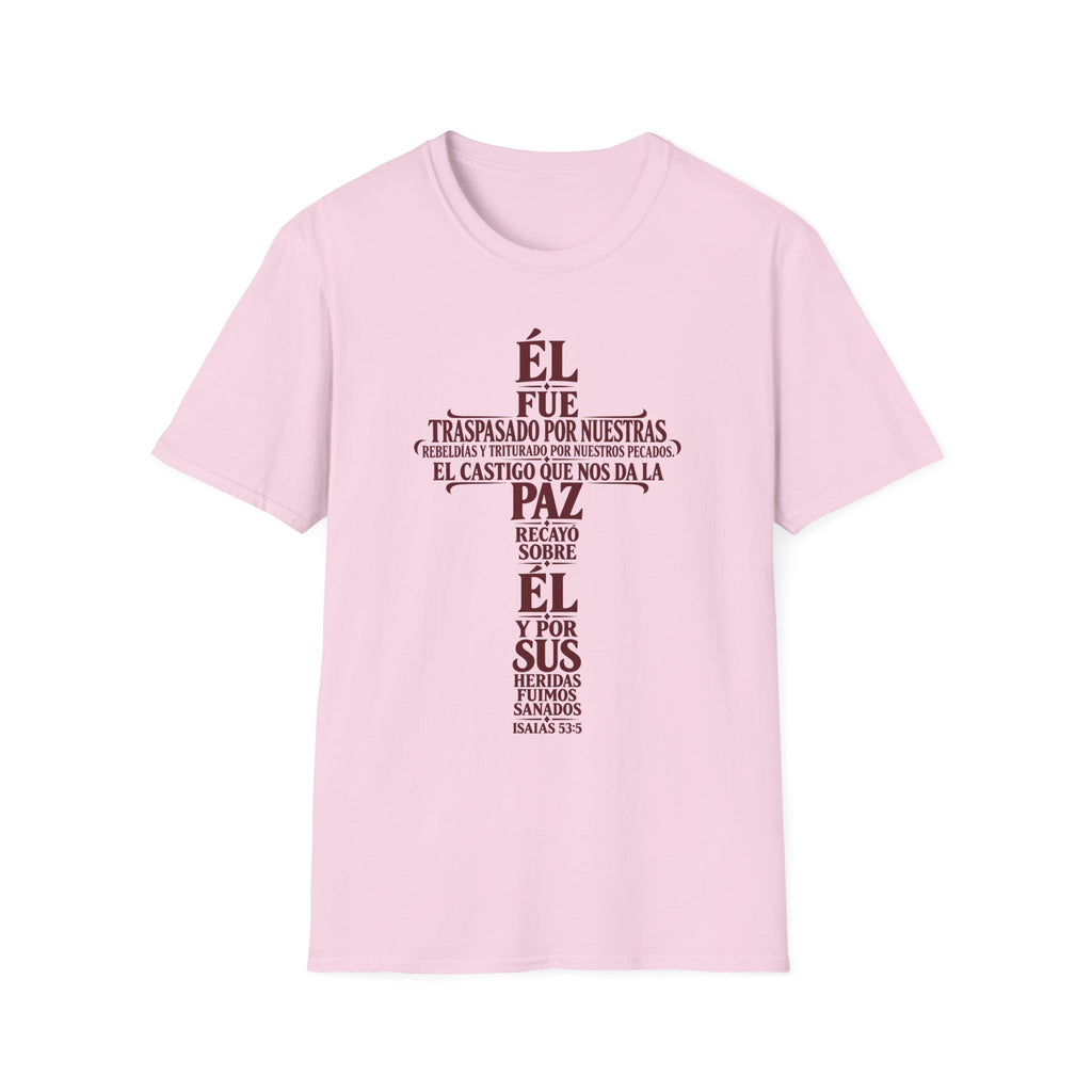 Fuimos Sanados T-Shirt