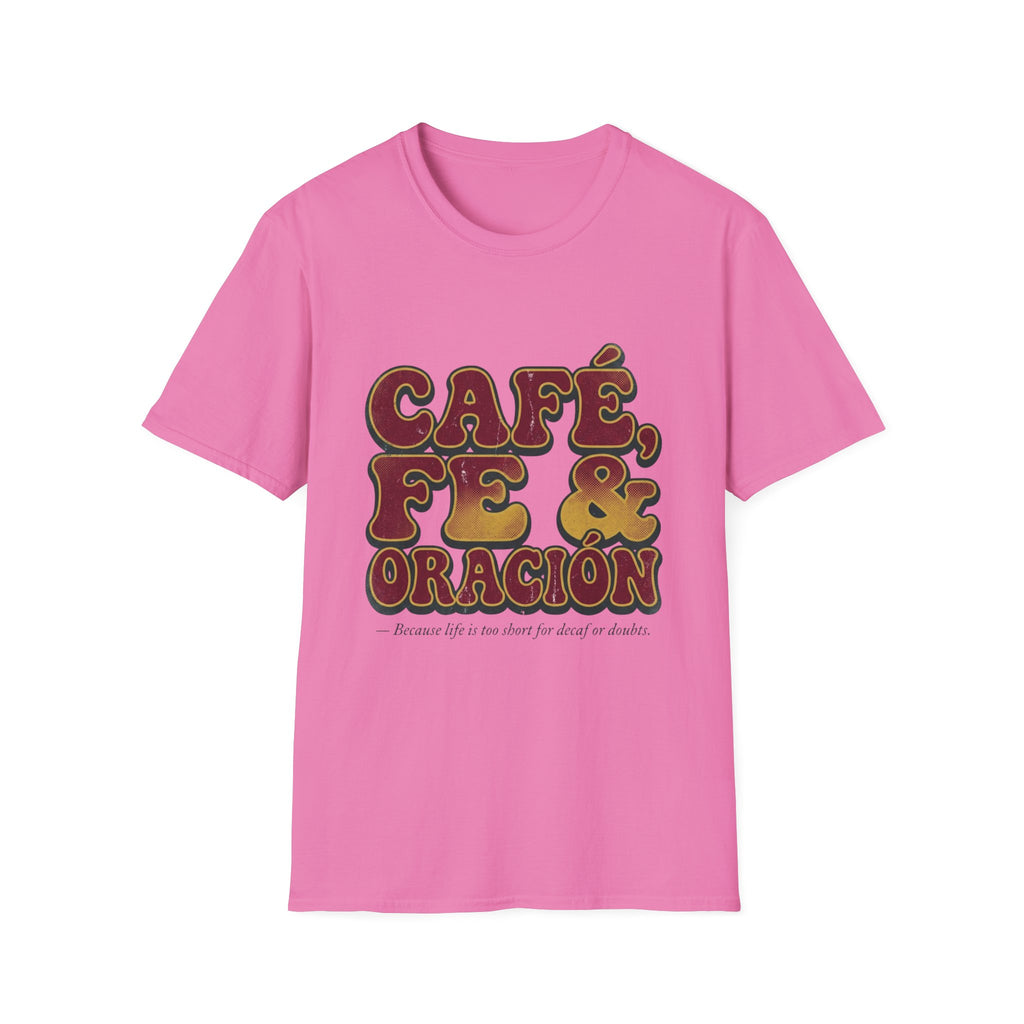 Cafe, Fe y Oracion T-Shirt