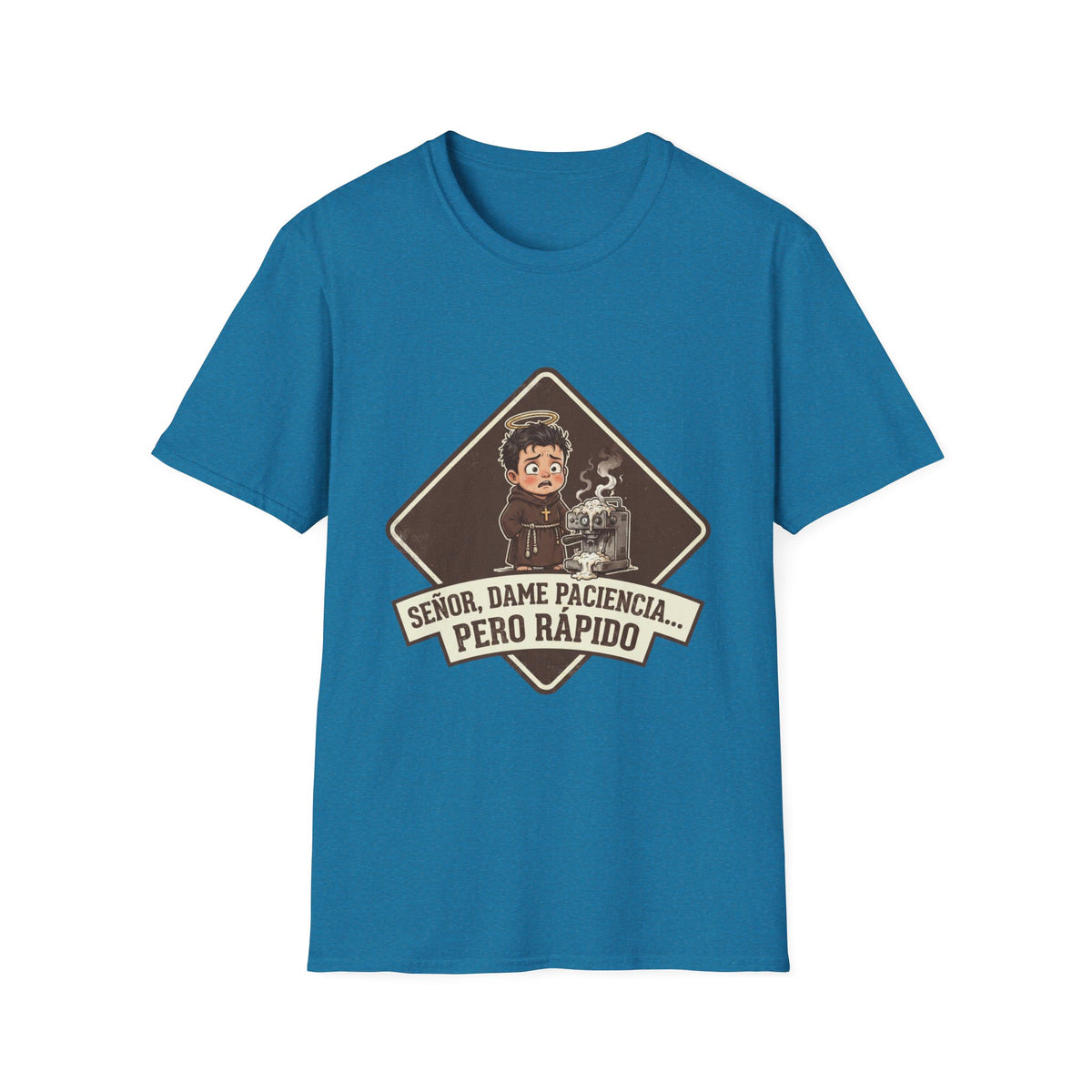 Señor, dame paciencia... Pero Rapido!T-Shirt