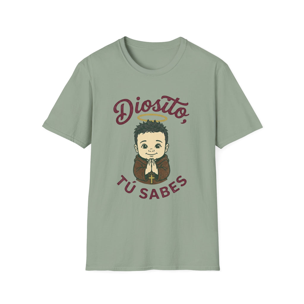 Diosito, tu Sabes T-Shirt
