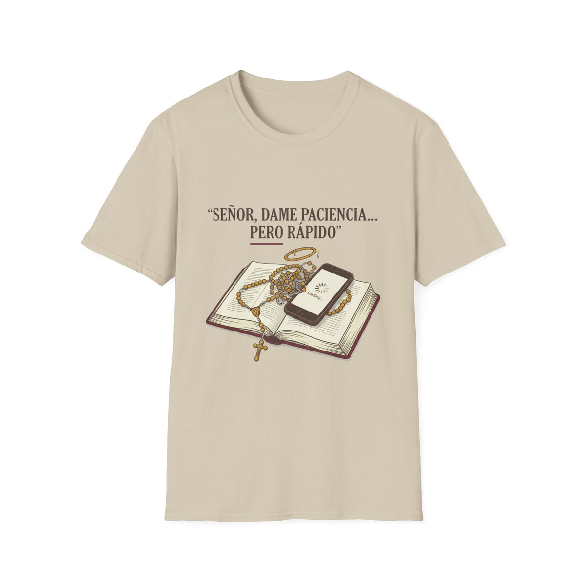 Señor, dame paciencia... Pero Rapido!T-Shirt