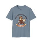 Llegando tarde a Misa, pero Llegue T-Shirt