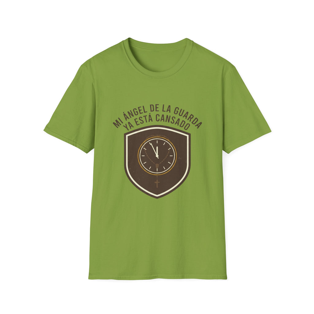 Mi Angel de la Guarda ya esta Cansado T-Shirt