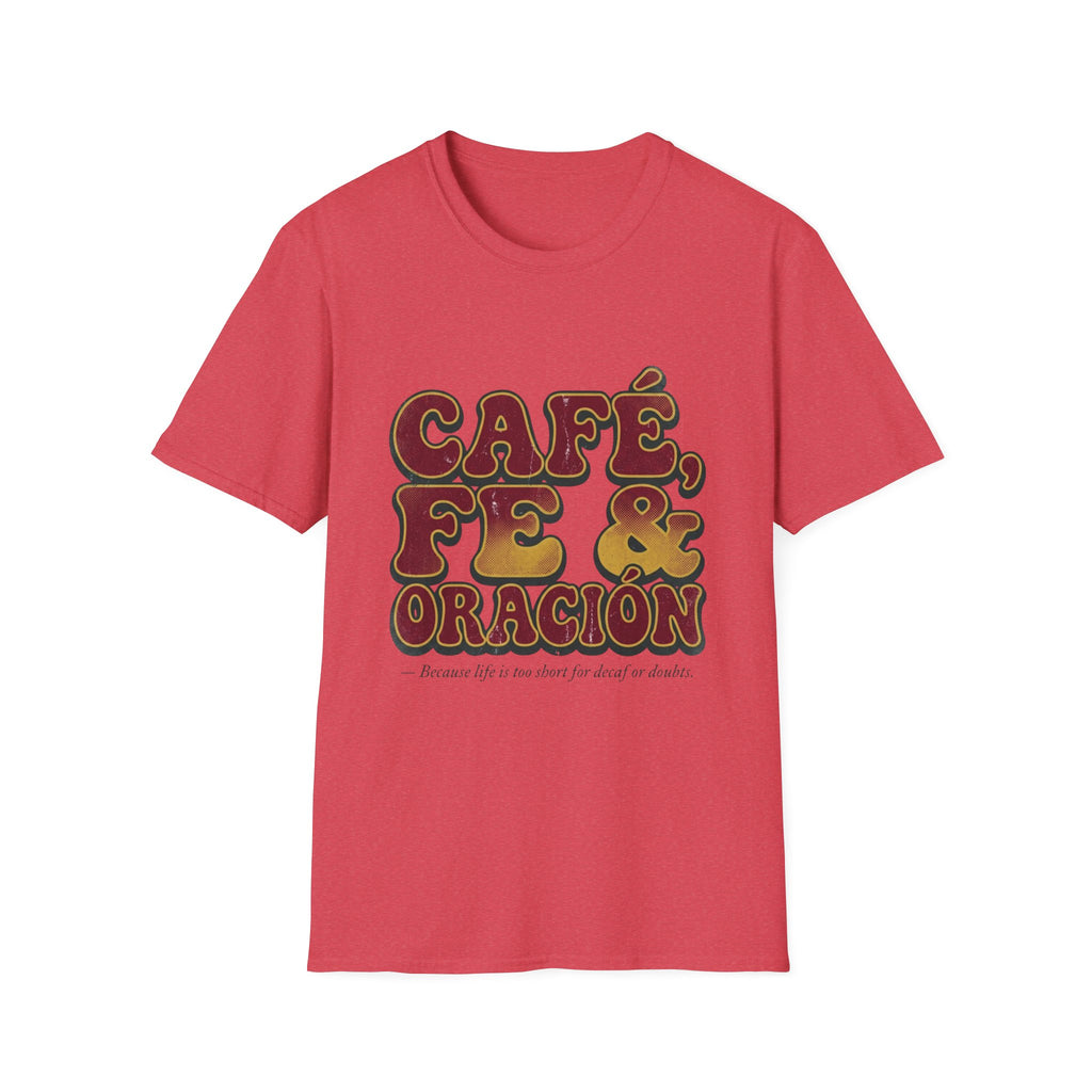 Cafe, Fe y Oracion T-Shirt