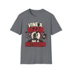 Vine a Rezar T-Shirt