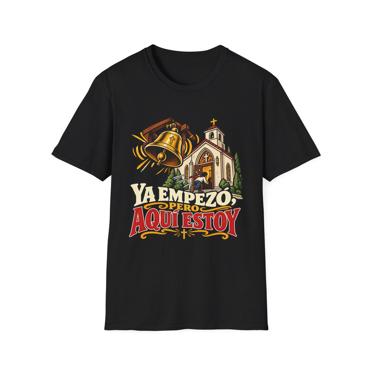 Pero Aqui Estoy T-Shirt
