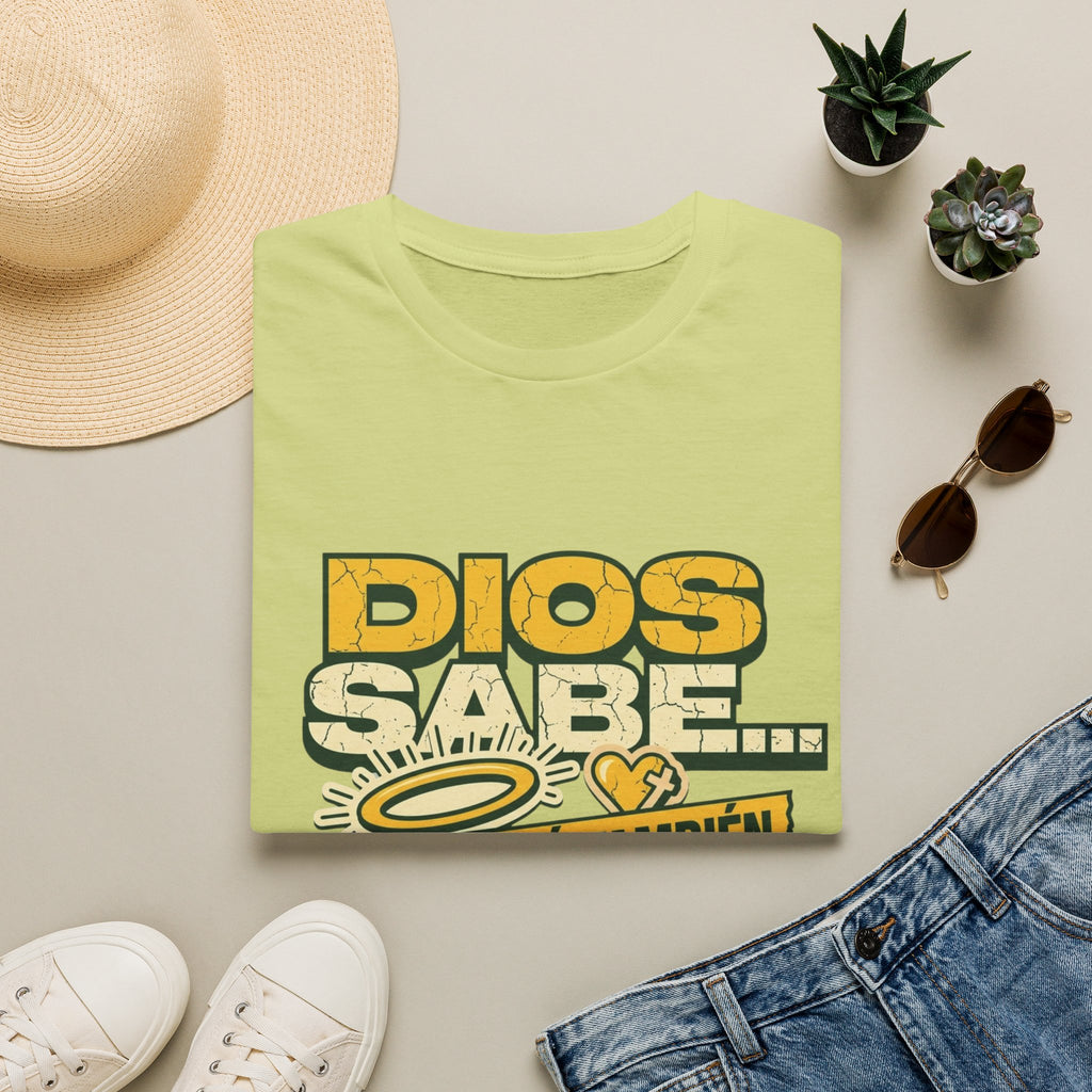Dios Sabe y mi Mama Tambien T-Shirt
