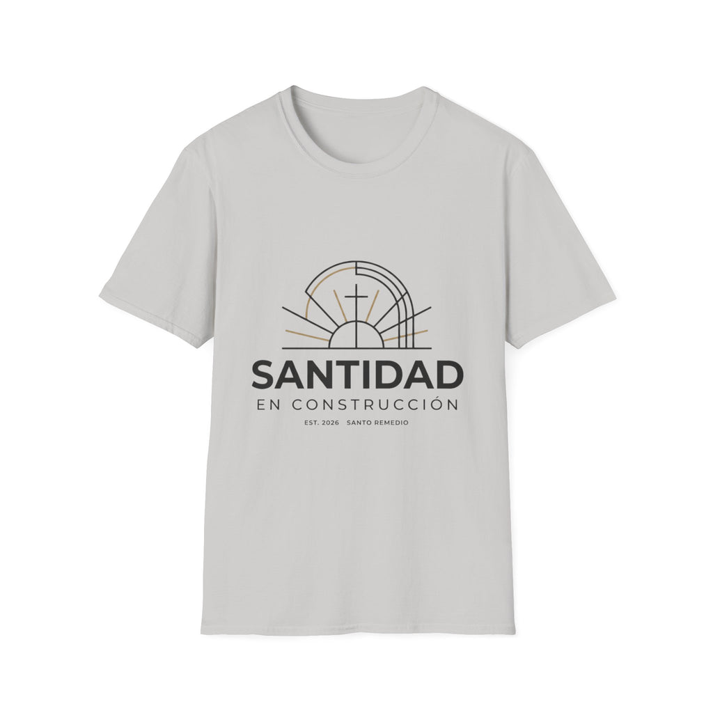 Santidad en Cosntruccion T-Shirt