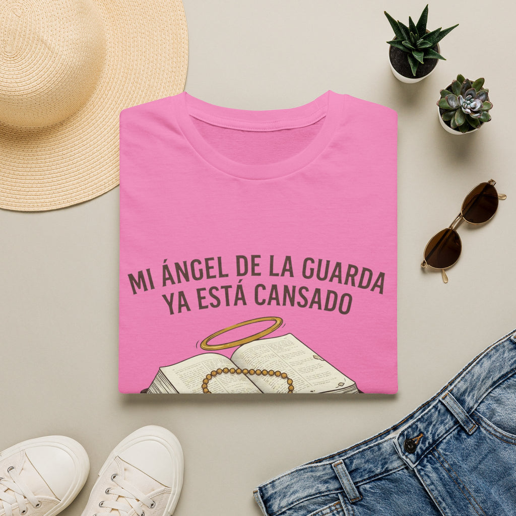 Mi Angel de la Guarda ya esta Cansado T-Shirt