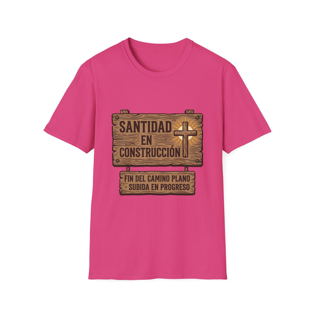 Santidad en Construccion T-Shirt
