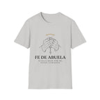 Fe de Abuela T-Shirt