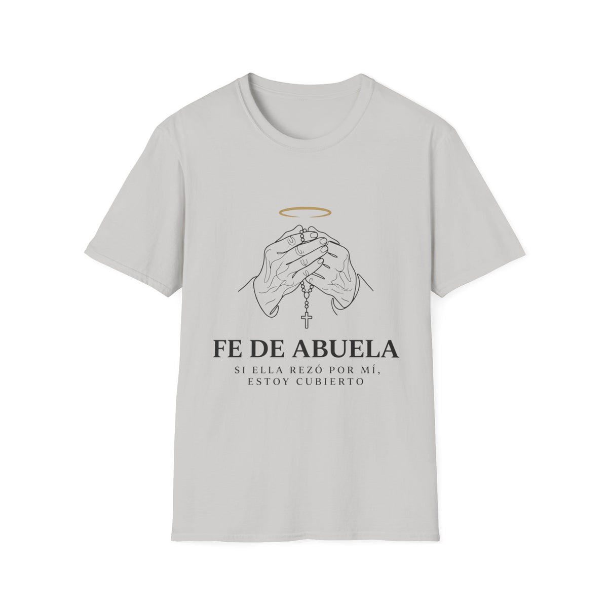 Fe de Abuela T-Shirt