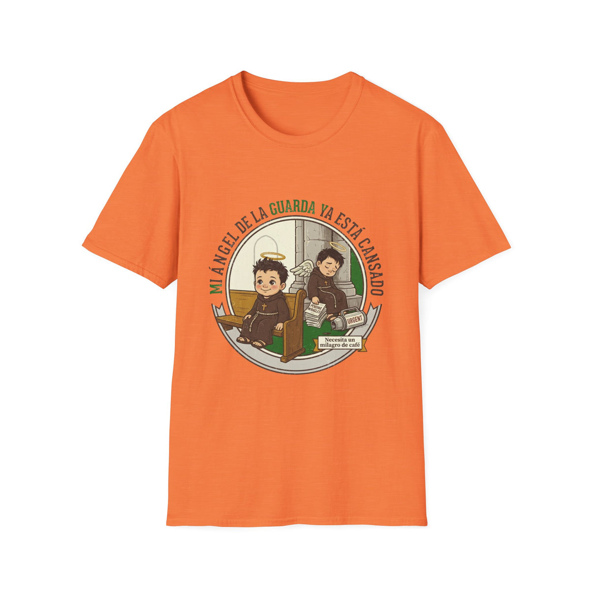 Mi Angel de la Guarda ya esta Cansado T-Shirt