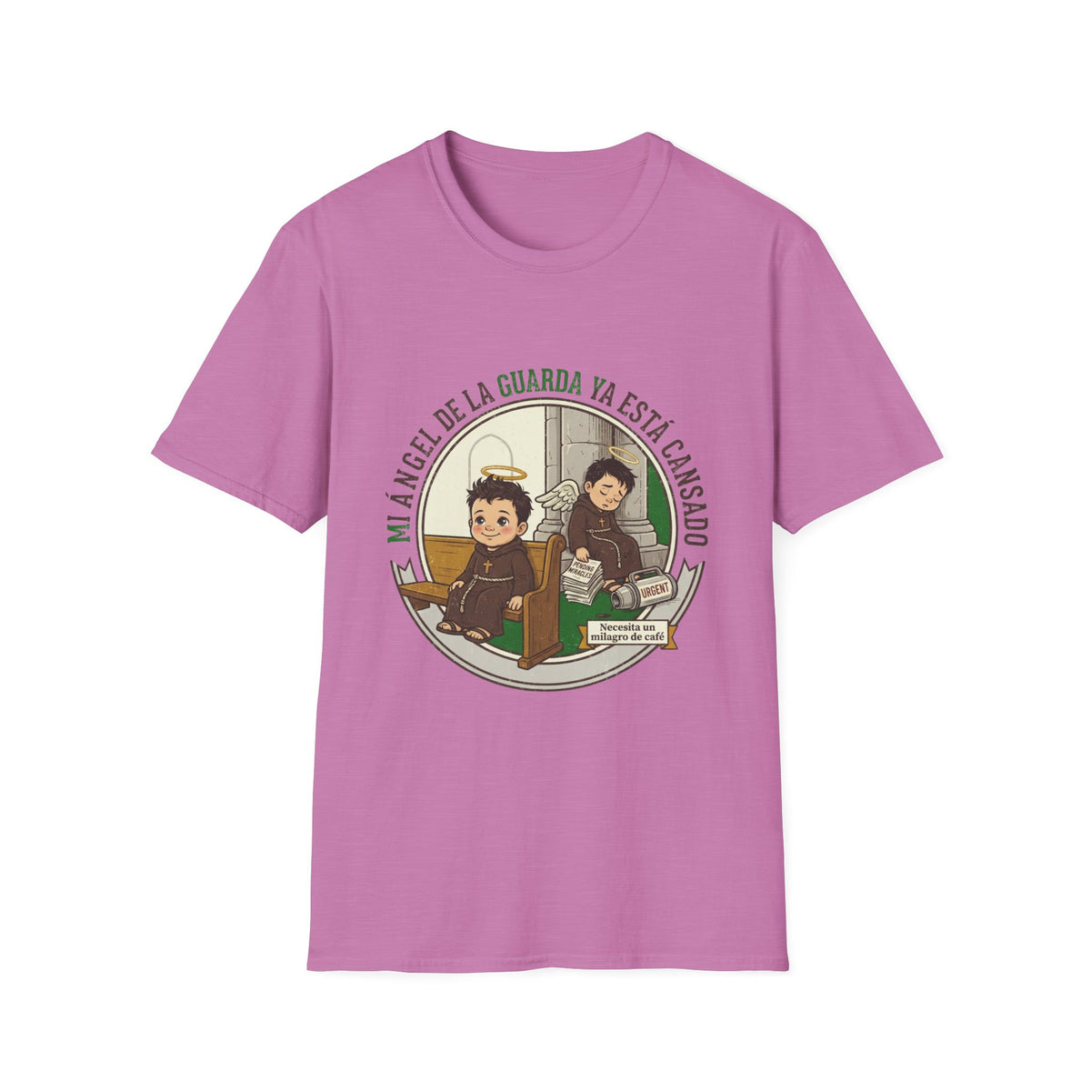 Mi Angel de la Guarda ya esta Cansado T-Shirt