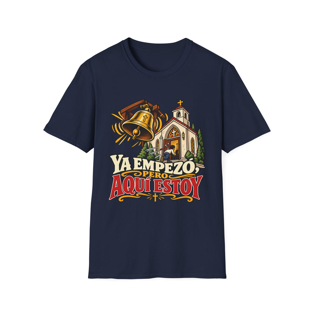 Pero Aqui Estoy T-Shirt