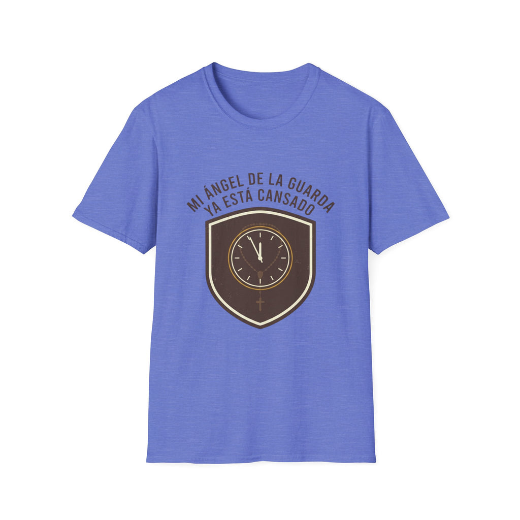 Mi Angel de la Guarda ya esta Cansado T-Shirt