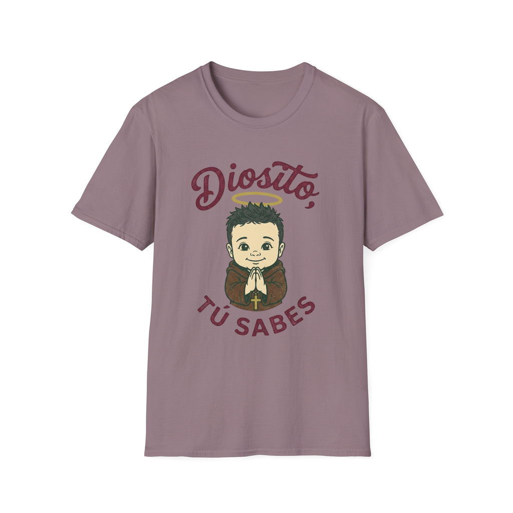 Diosito, tu Sabes T-Shirt