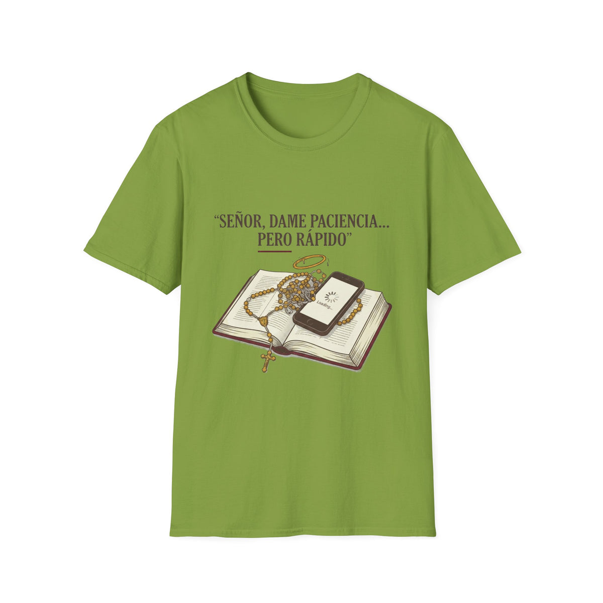 Señor, dame paciencia... Pero Rapido!T-Shirt