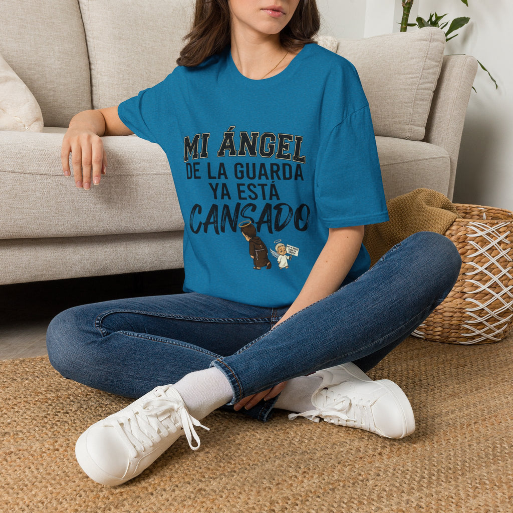 Mi Angel de la Guarda ya esta Cansado T-Shirt