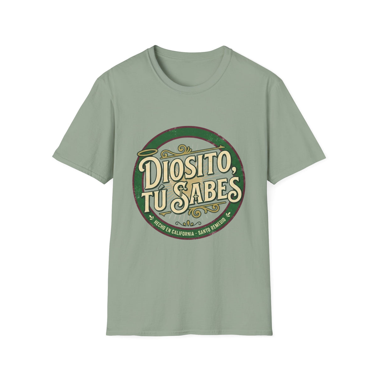 Diosito, Tu Sabes... T-Shirt
