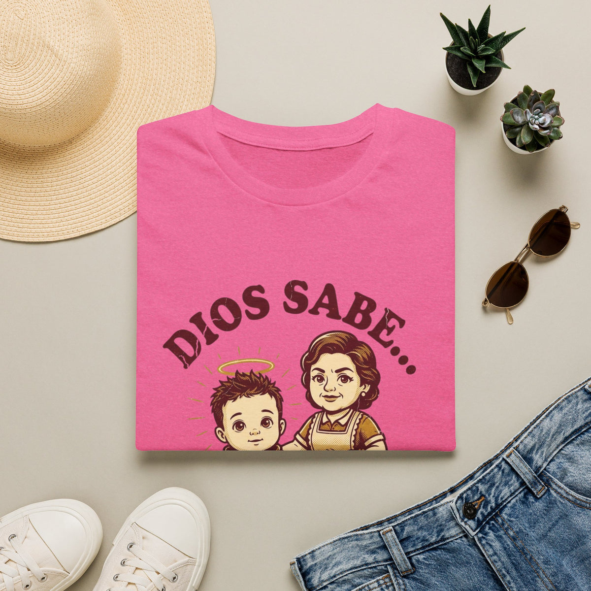 Dios sabe y mi Mama Tambien T-Shirt