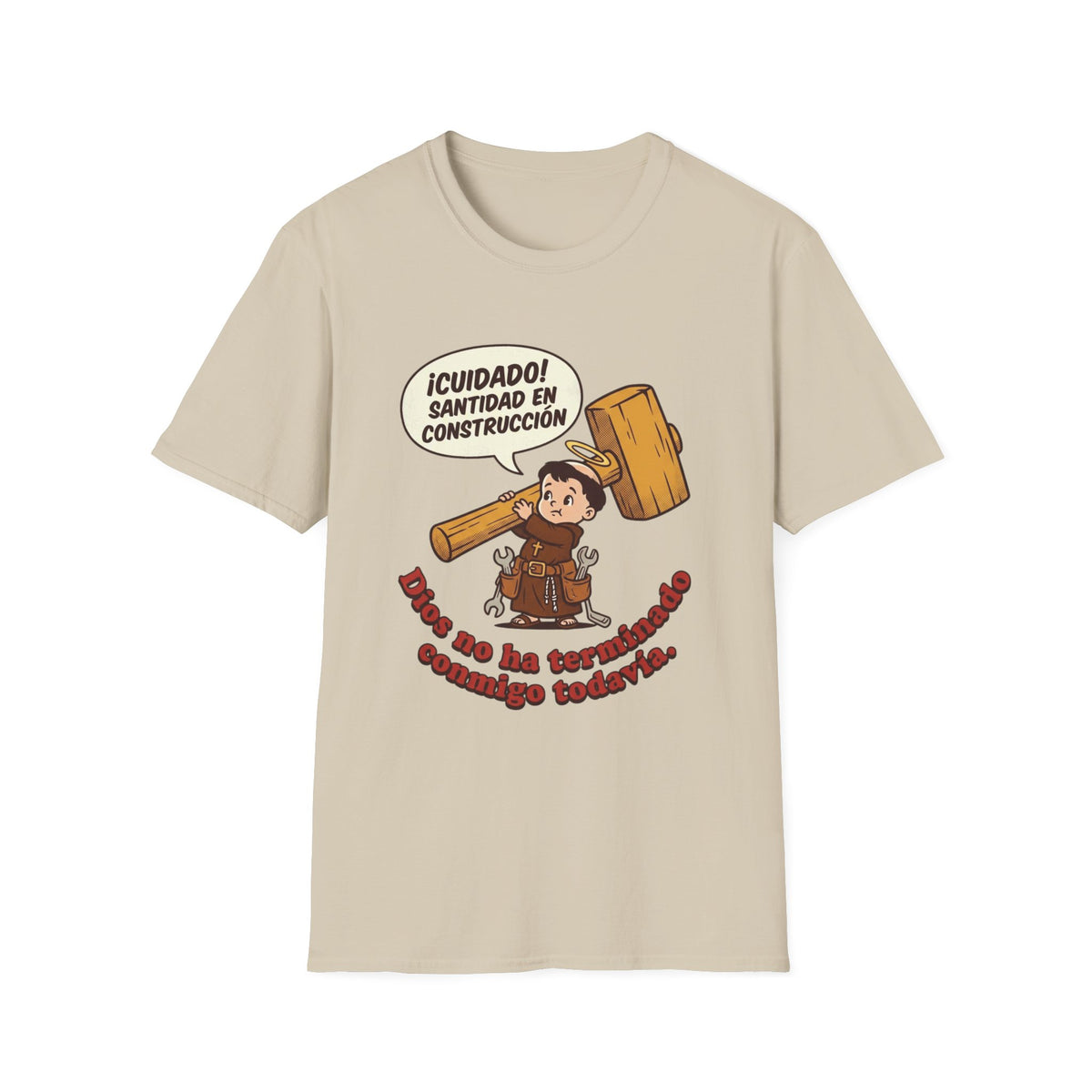 Santidad en Construccion T-Shirt