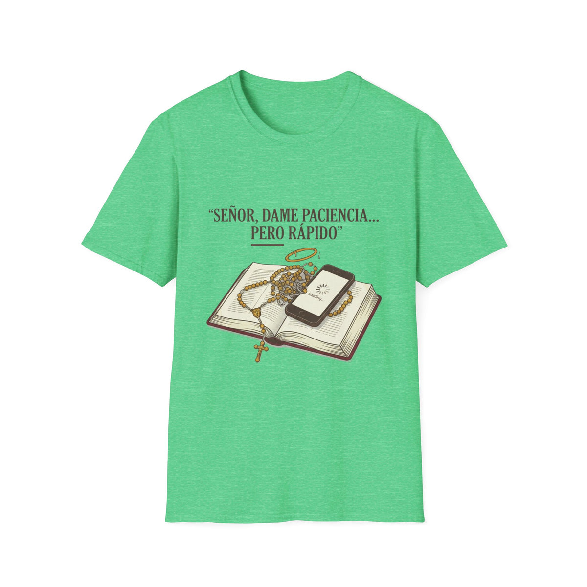 Señor, dame paciencia... Pero Rapido!T-Shirt