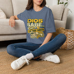 Dios Sabe y mi Mama Tambien T-Shirt