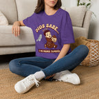 dios Sabe y mi Mama Tambien T-Shirt