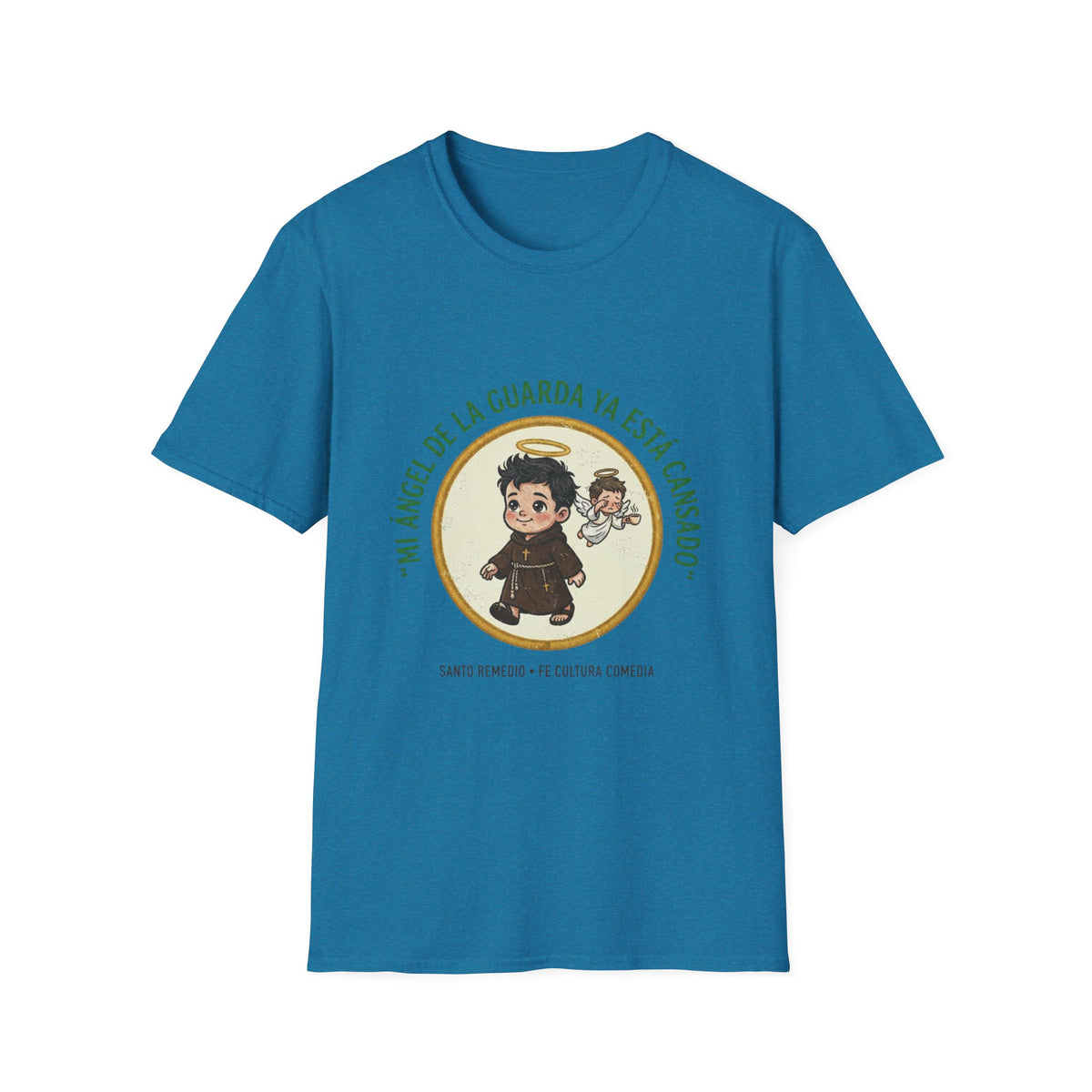 Mi Angel de la Guarda ya esta Cansado T-Shirt
