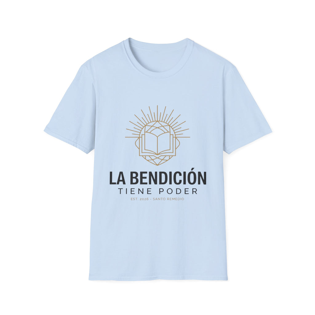 La Bendicion tiene Poder T-Shirt