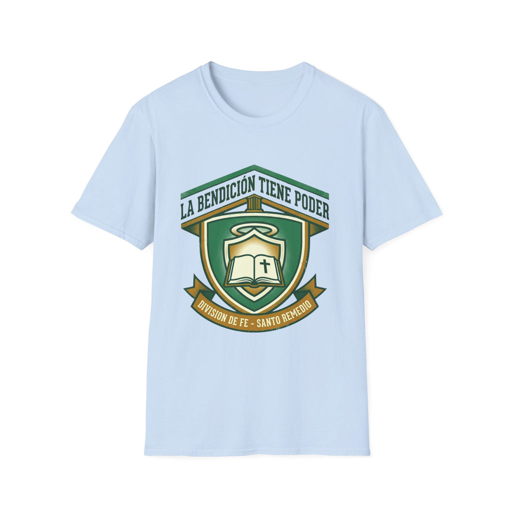 La Bendicion tiene Poder T-Shirt