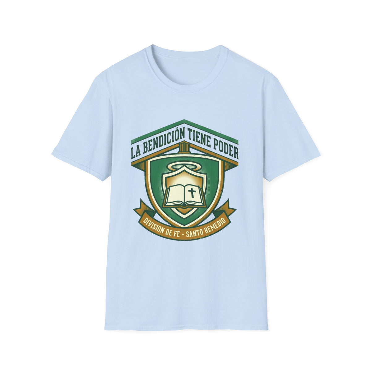 La Bendicion tiene Poder T-Shirt
