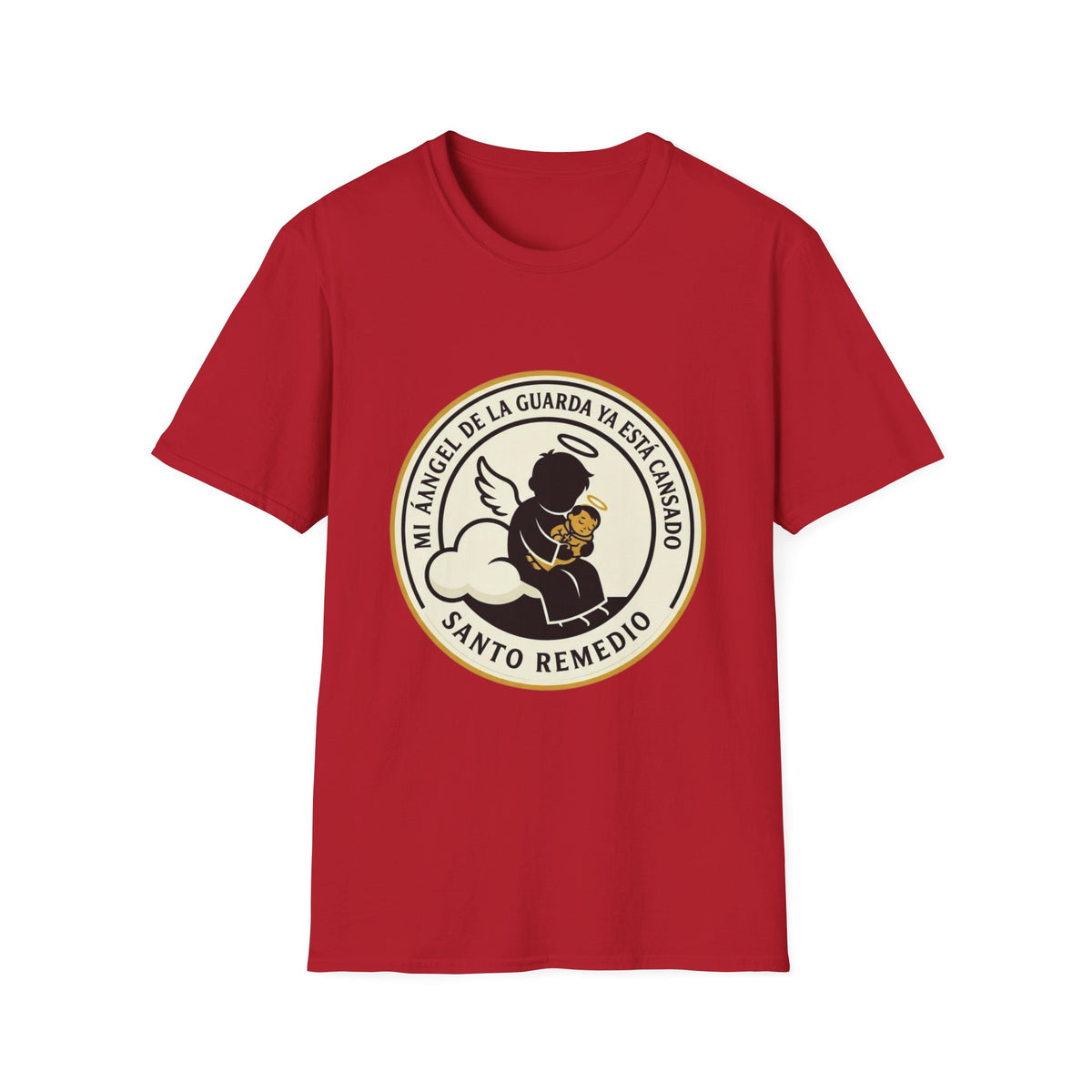 Mi Angel de la Guarda ya esta Cansado T-Shirt