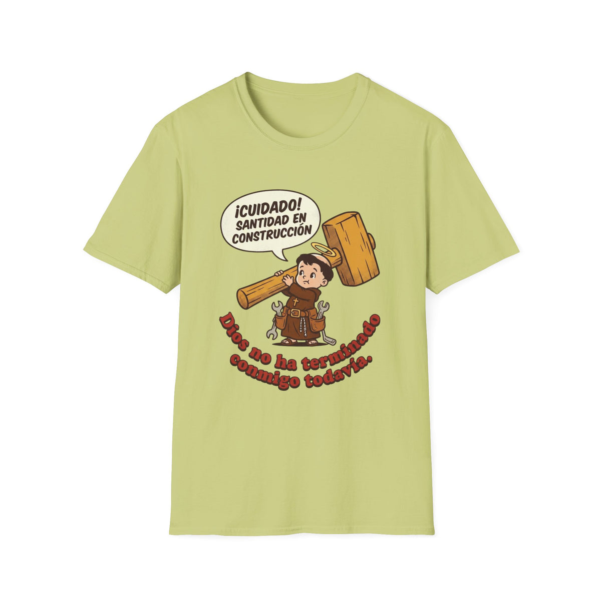 Santidad en Construccion T-Shirt