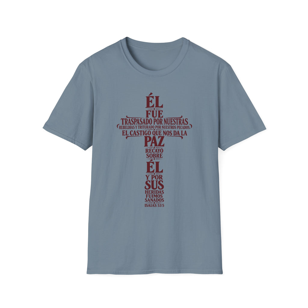 Fuimos Sanados T-Shirt