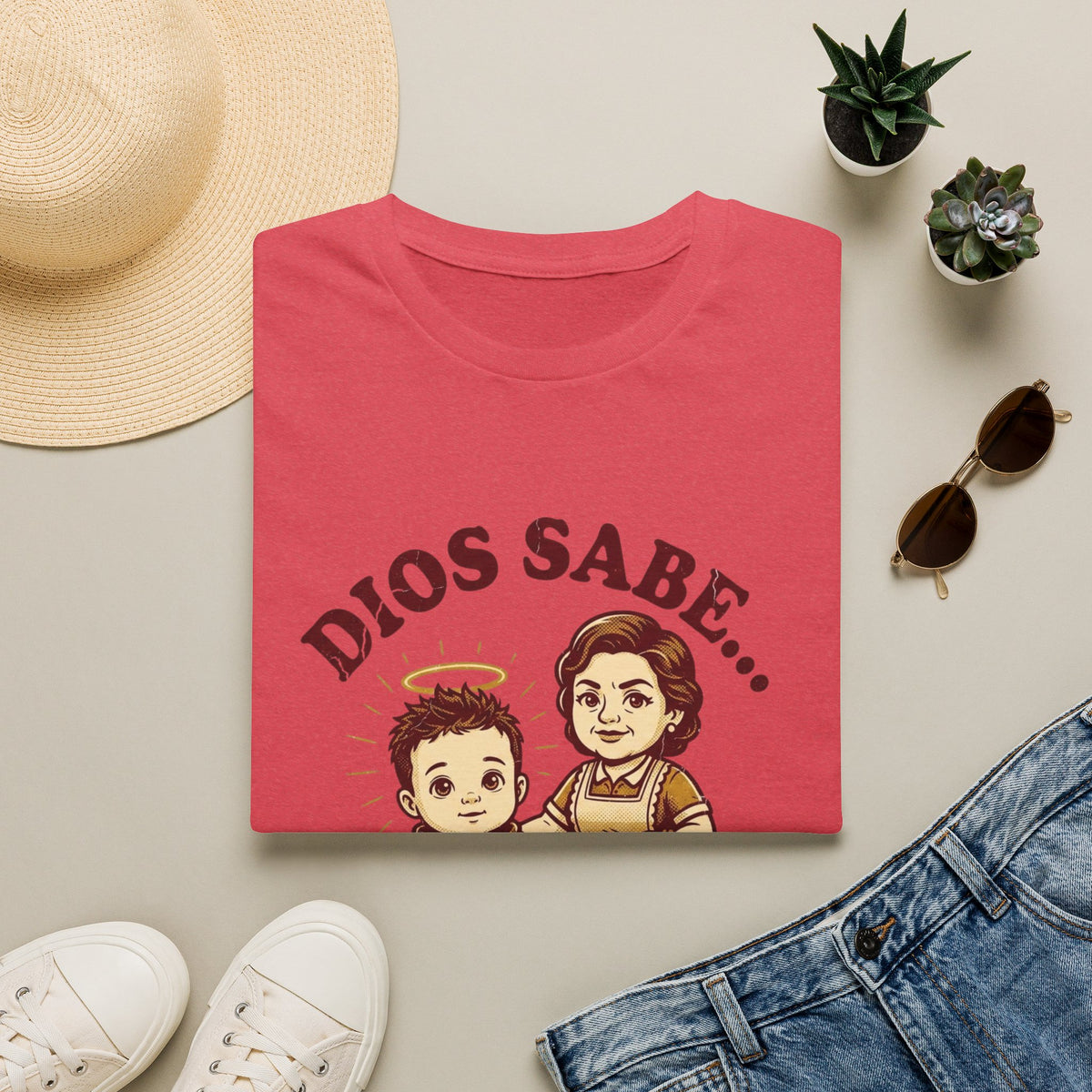 Dios sabe y mi Mama Tambien T-Shirt