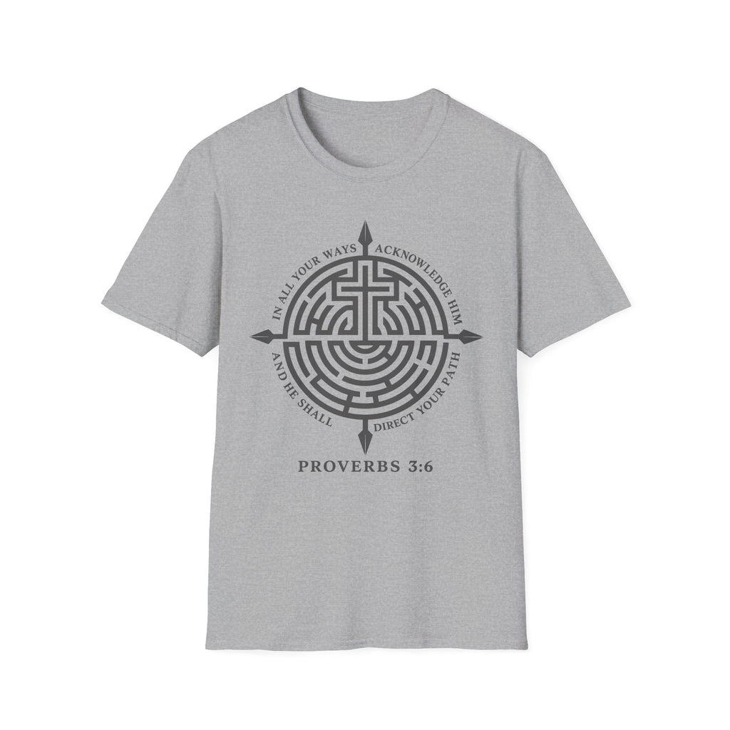 Proverbs 3:6 T-Shirt