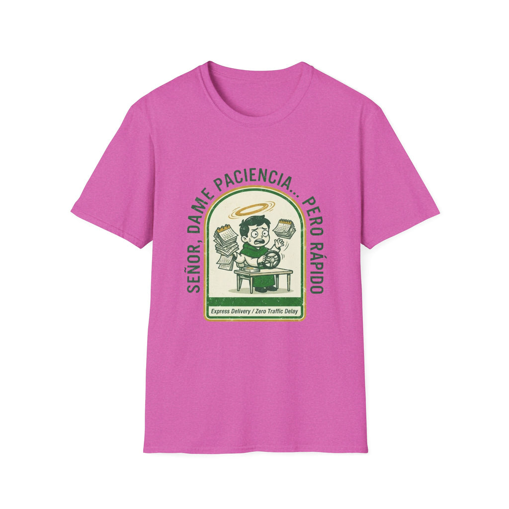 Señor, dame paciencia... Pero Rapido! T-Shirt