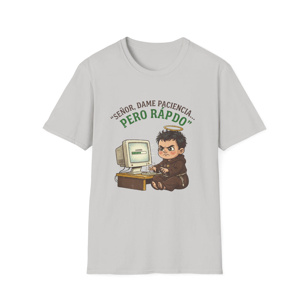 Señor, dame paciencia... Pero Rapido! T-Shirt